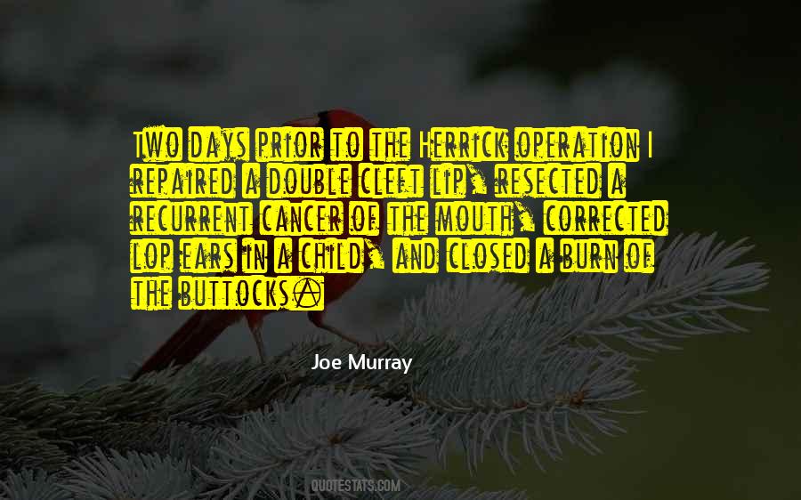 Quotes About Two Ears And One Mouth #282476