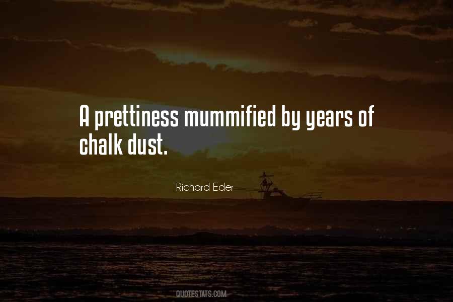 Quotes About Chalk #605197