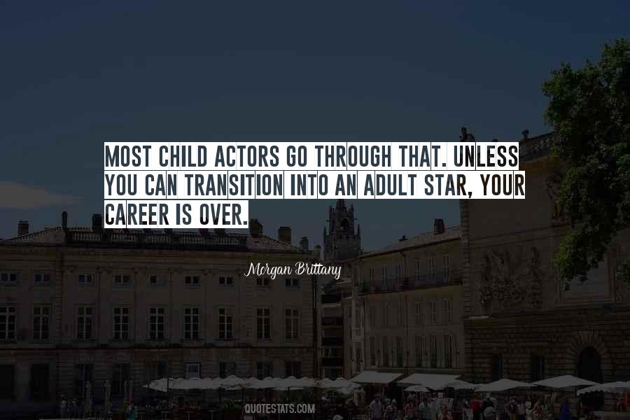 Quotes About Child Actors #1027209