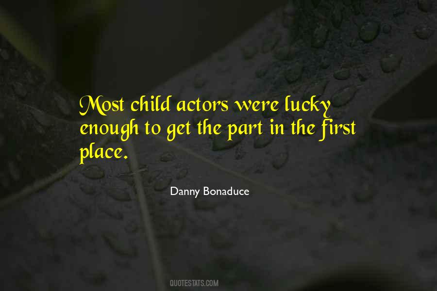 Quotes About Child Actors #722390