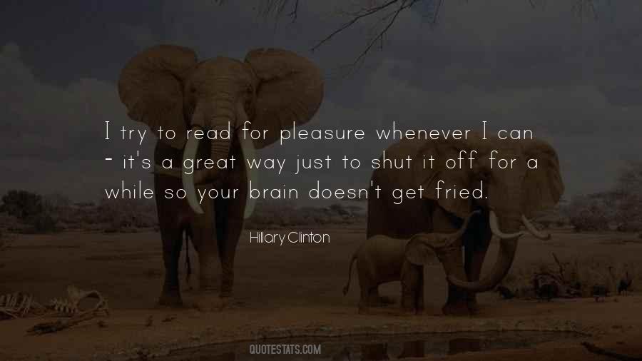 Read For Pleasure Quotes #1450809