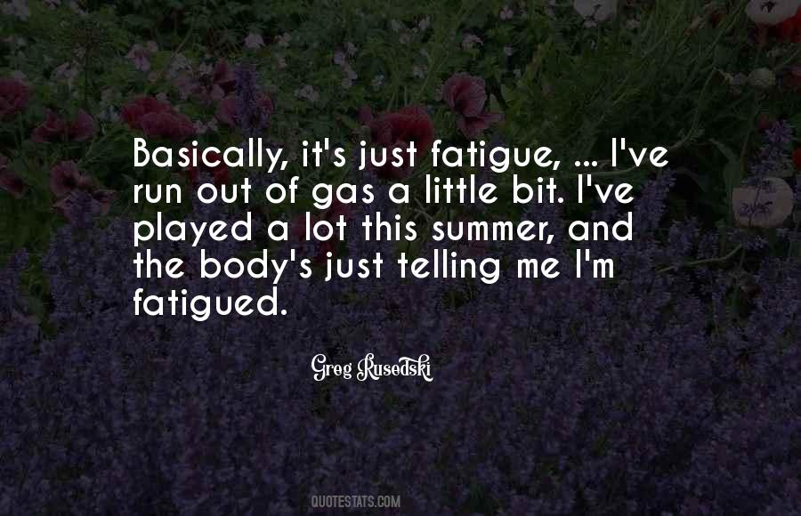 Quotes About Running Out Of Gas #848236
