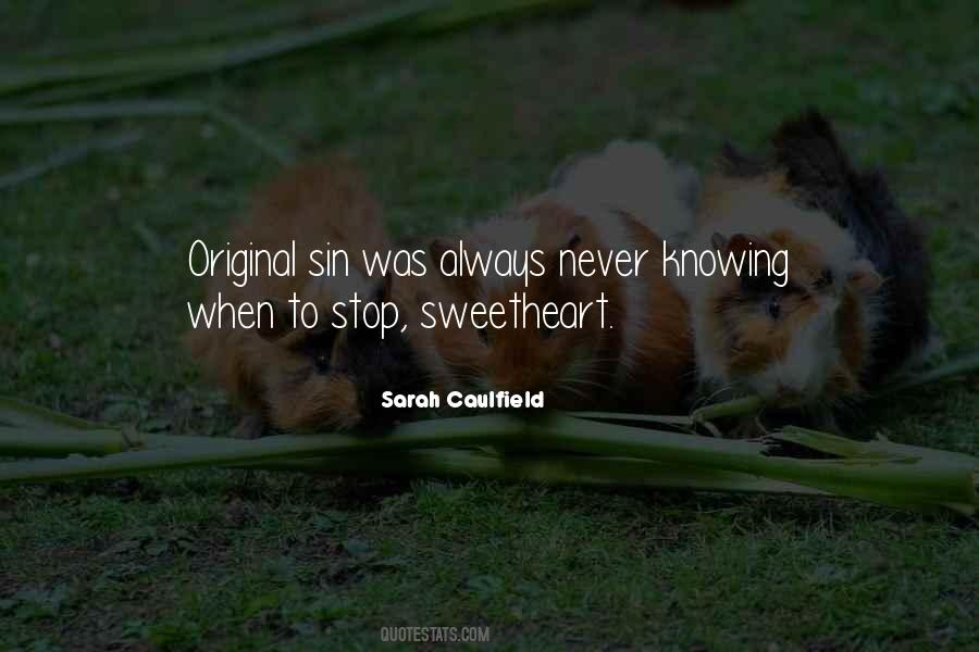 Quotes About Always Knowing #11586