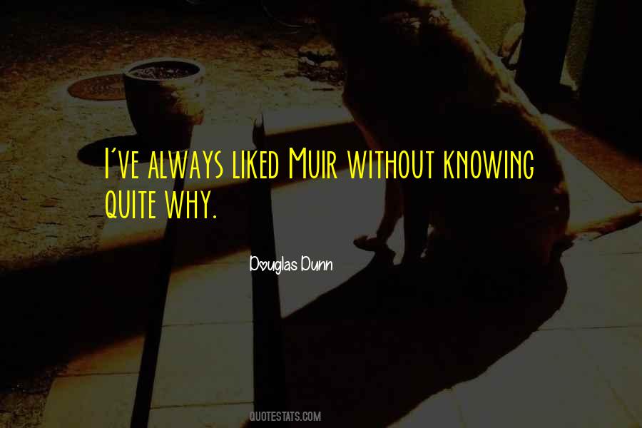 Quotes About Always Knowing #124719