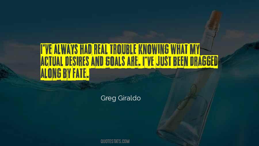 Quotes About Always Knowing #149789