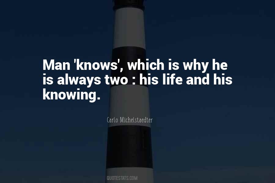 Quotes About Always Knowing #419388