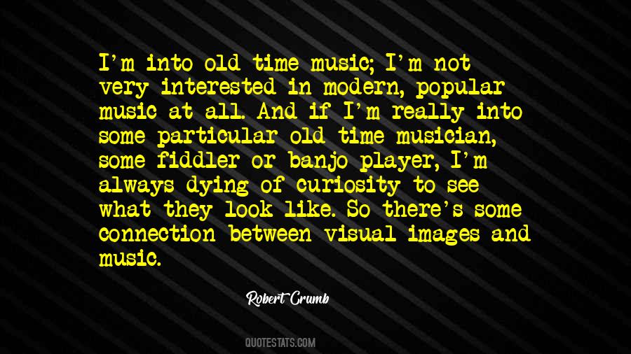 Quotes About Modern Music #1327547