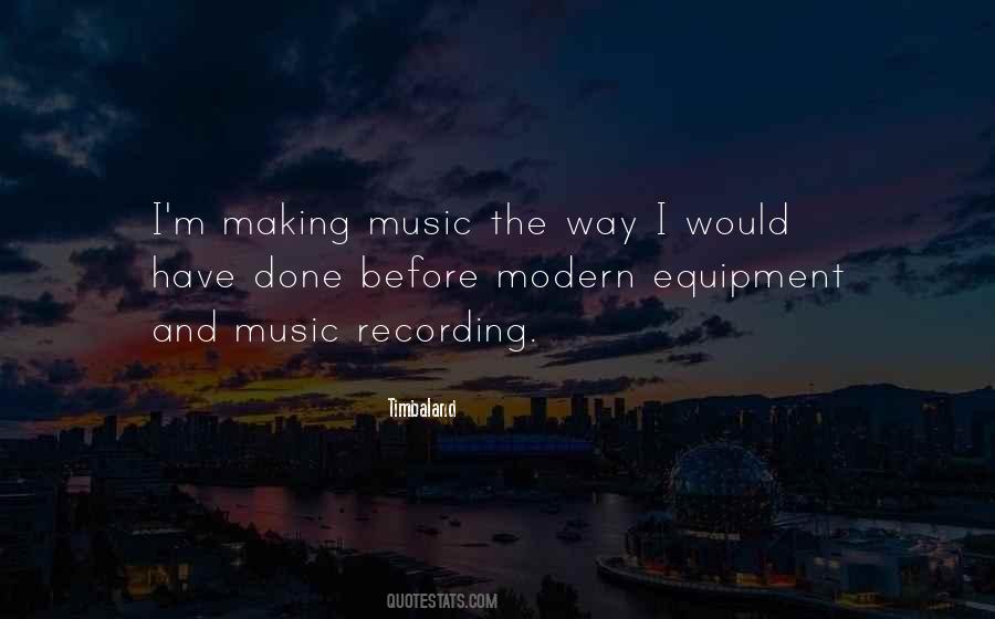 Quotes About Modern Music #1440070