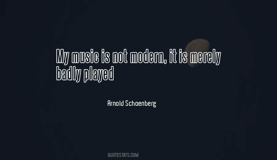 Quotes About Modern Music #692582