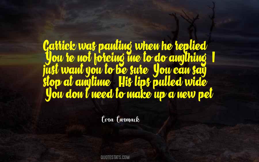 Not Forcing Quotes #529999