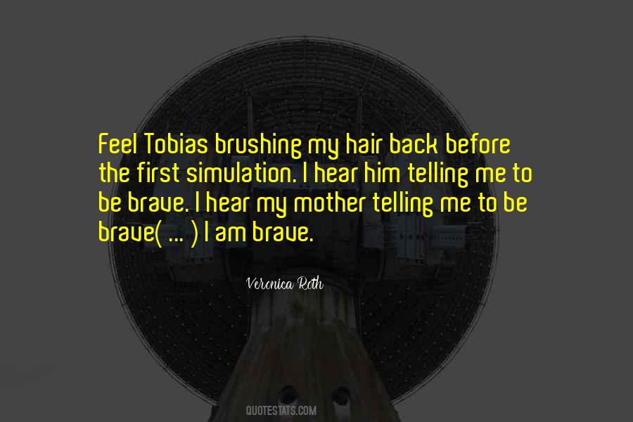 Quotes About Brushing Your Hair #723851