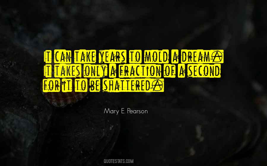 Quotes About Lost Dreams #662341