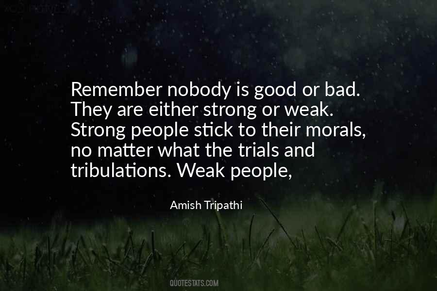 Quotes About Weak And Strong #137157