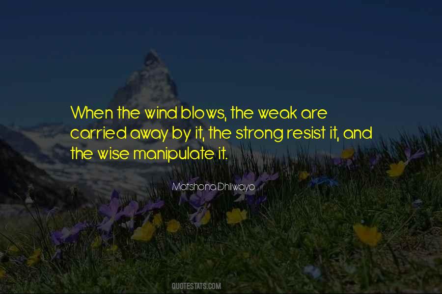 Quotes About Weak And Strong #28986