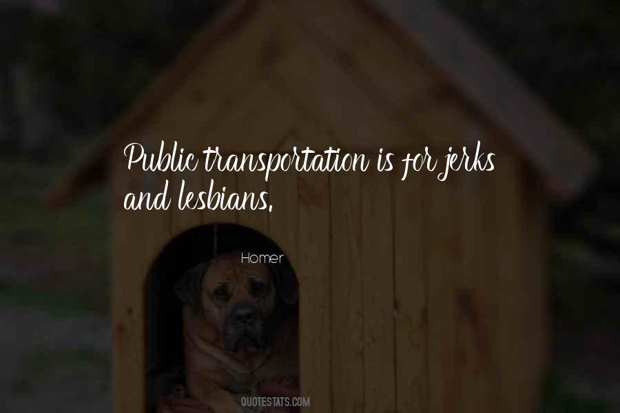 Quotes About Public Transportation #1035119