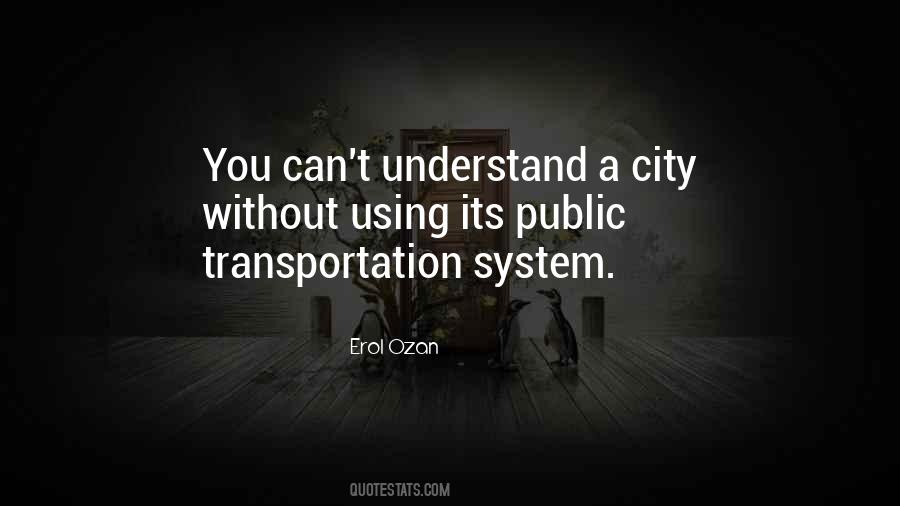 Quotes About Public Transportation #1650663