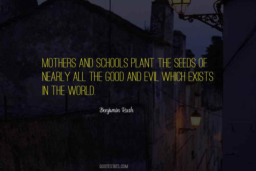 Plant Good Seeds Quotes #1701055