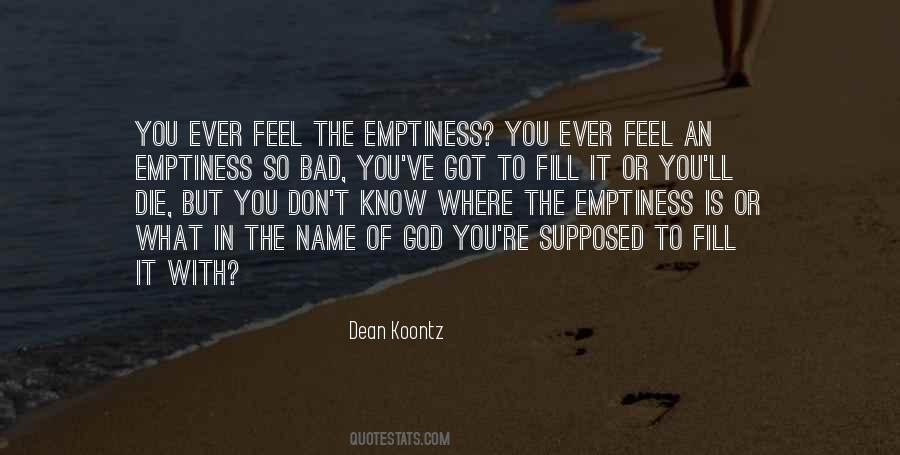 The Emptiness Quotes #1731378