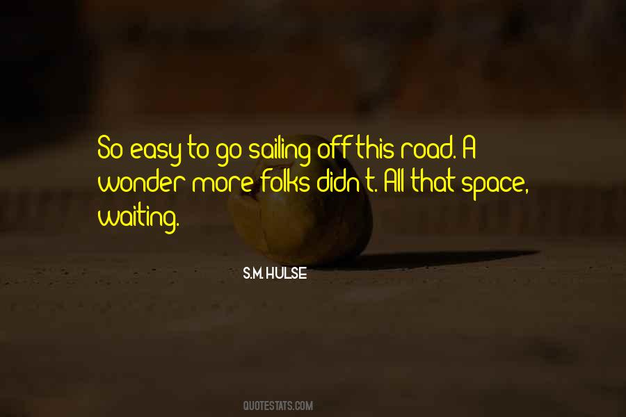 Quotes About Driving Nowhere #15054