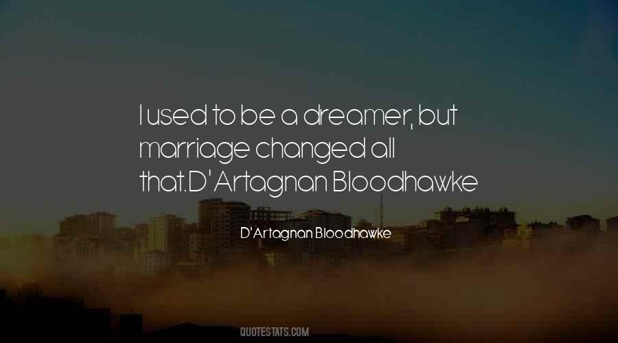 Quotes About A Dreamer #1101701