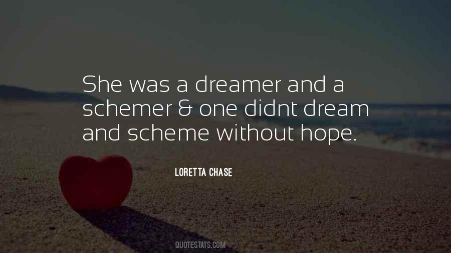 Quotes About A Dreamer #1166009