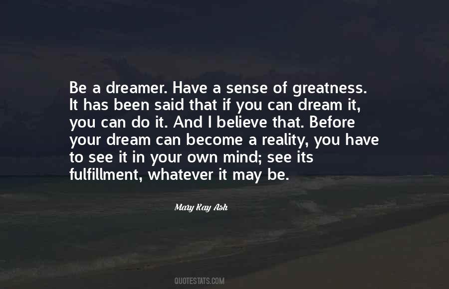 Quotes About A Dreamer #1220259