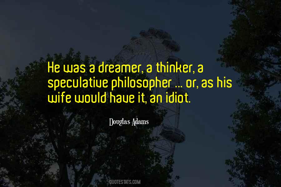 Quotes About A Dreamer #1238194