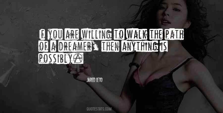 Quotes About A Dreamer #1277621