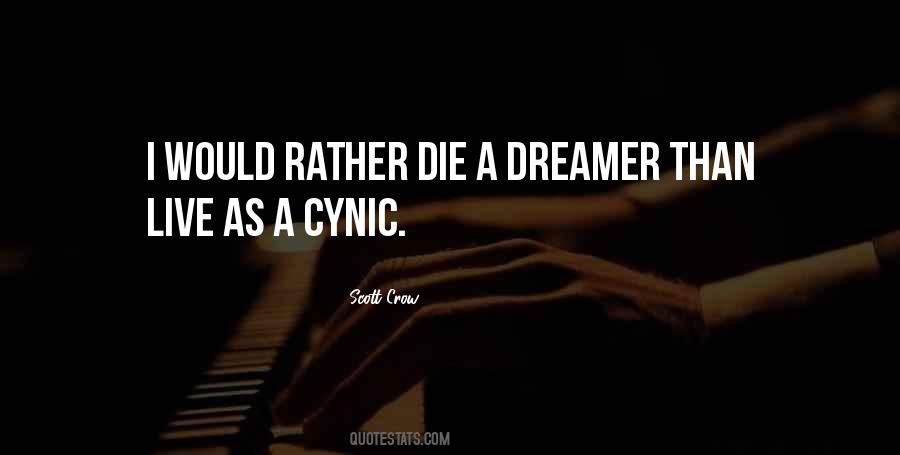 Quotes About A Dreamer #1406989