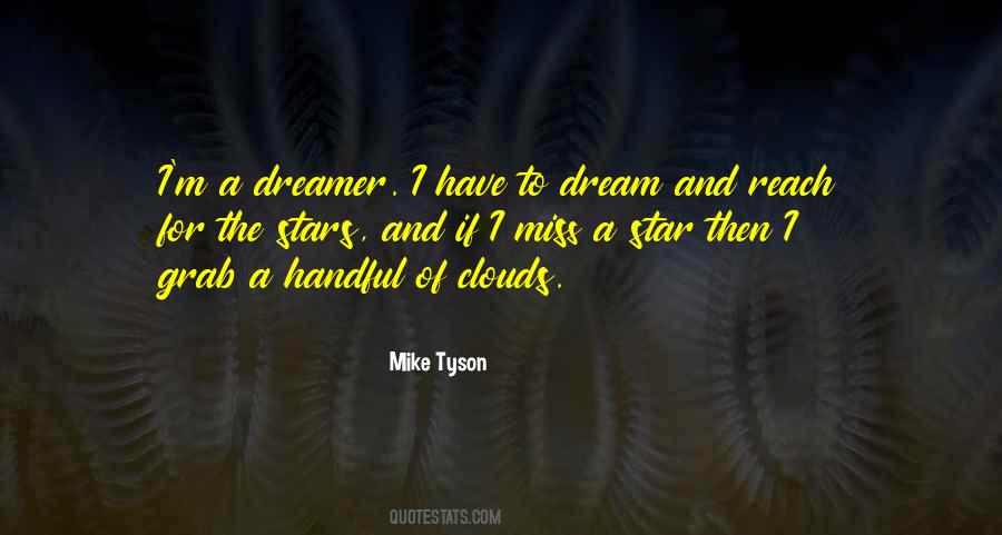 Quotes About A Dreamer #1435830