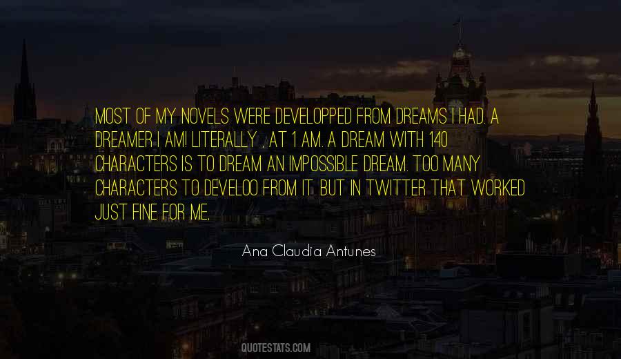 Quotes About A Dreamer #1802752