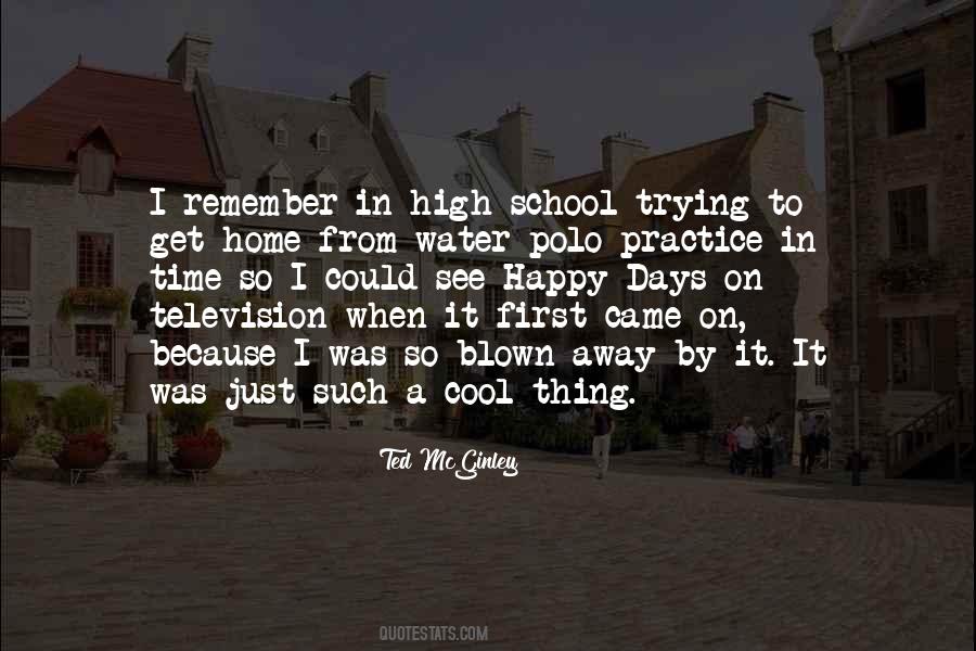 Quotes About High School Days #1296444