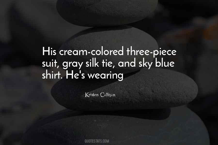 Quotes About Blue Shirt #1082127