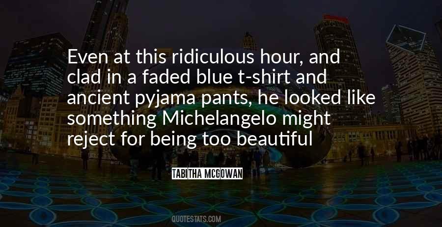 Quotes About Blue Shirt #938853