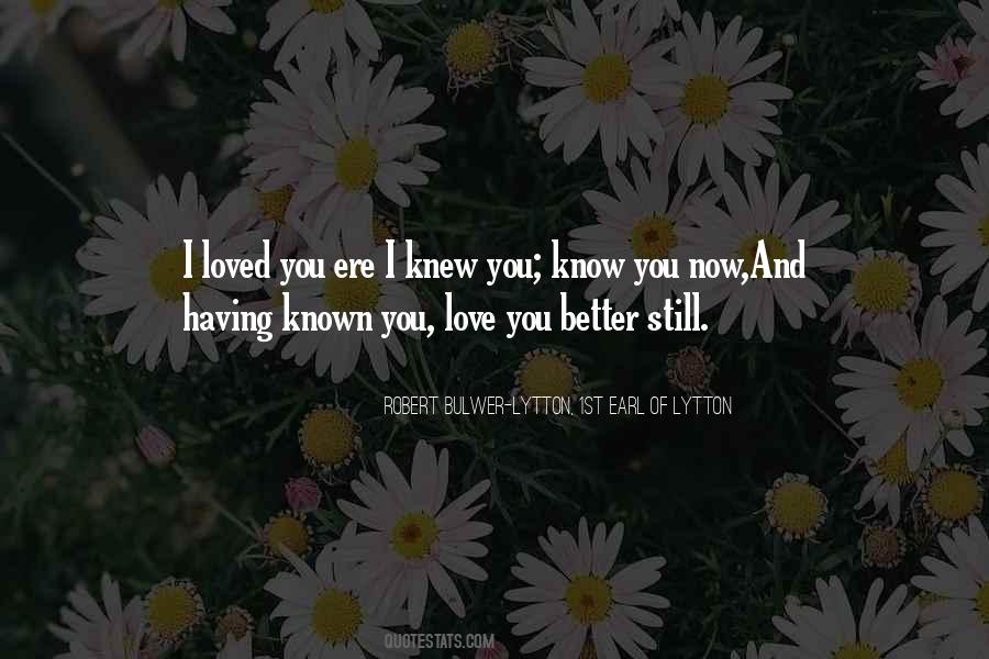 Known And Loved Quotes #1095315