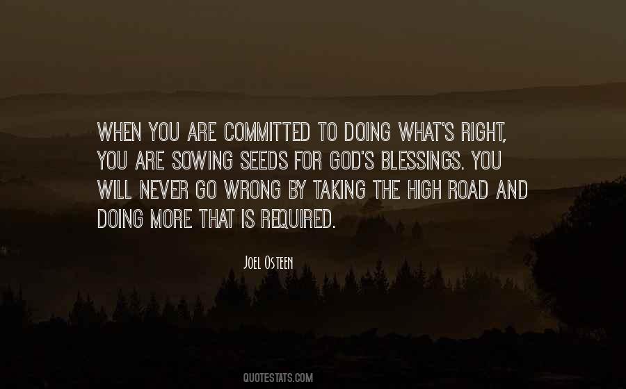 Quotes About Not Taking The High Road #1497014