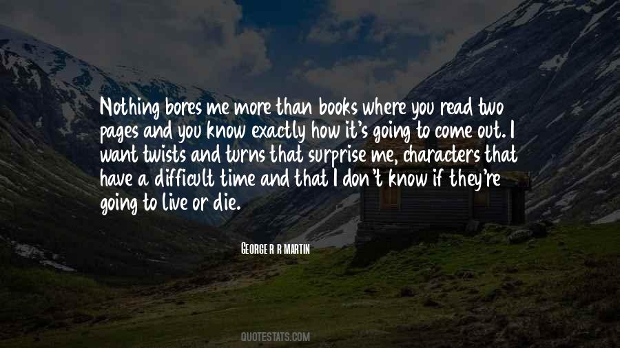 Quotes About Twists #1819594