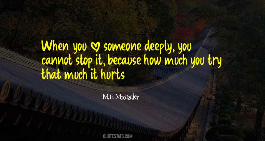 Quotes About When Love Hurts #364622