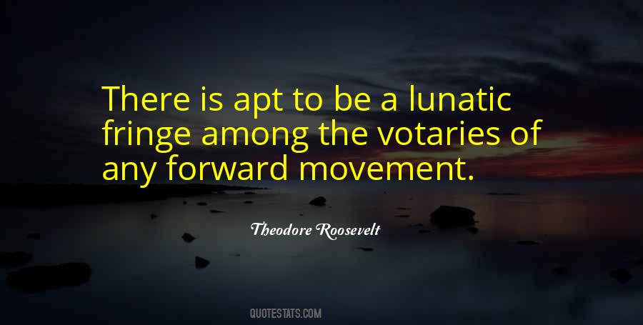 Quotes About Forward Movement #1484851
