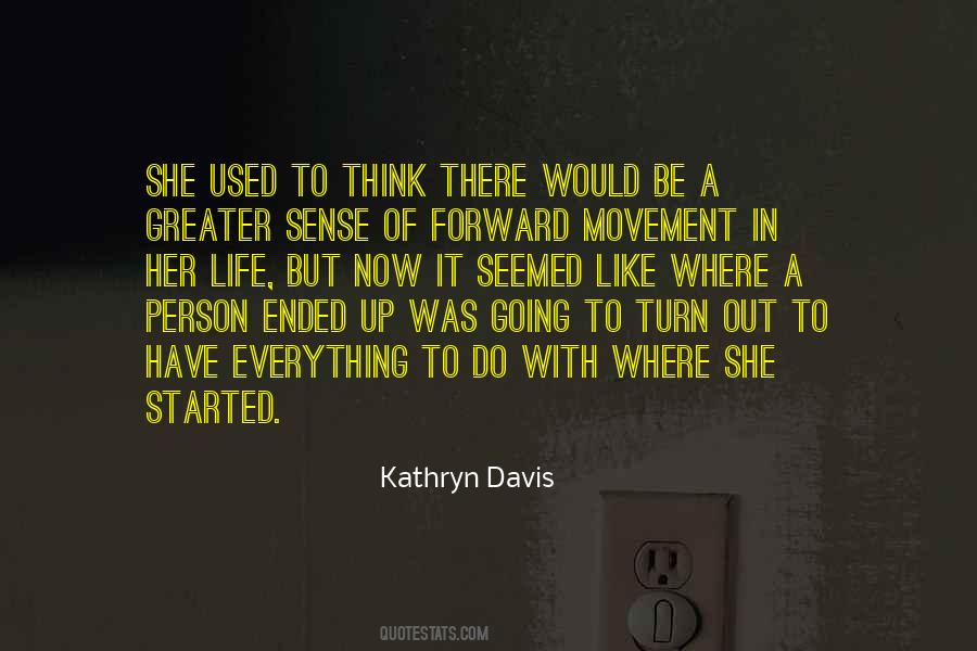 Quotes About Forward Movement #1775275