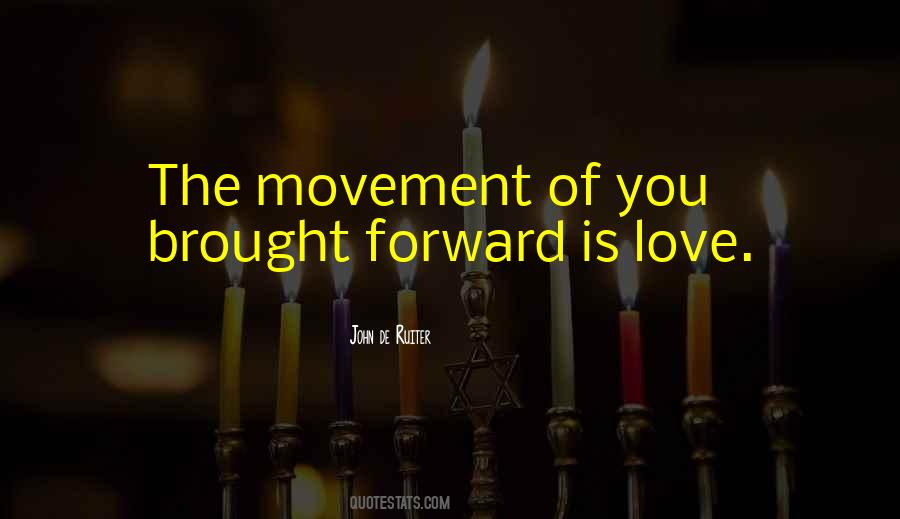 Quotes About Forward Movement #884189