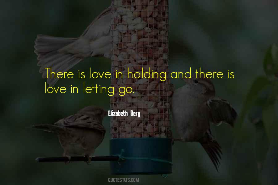 Quotes About Holding On And Not Letting Go #1246968