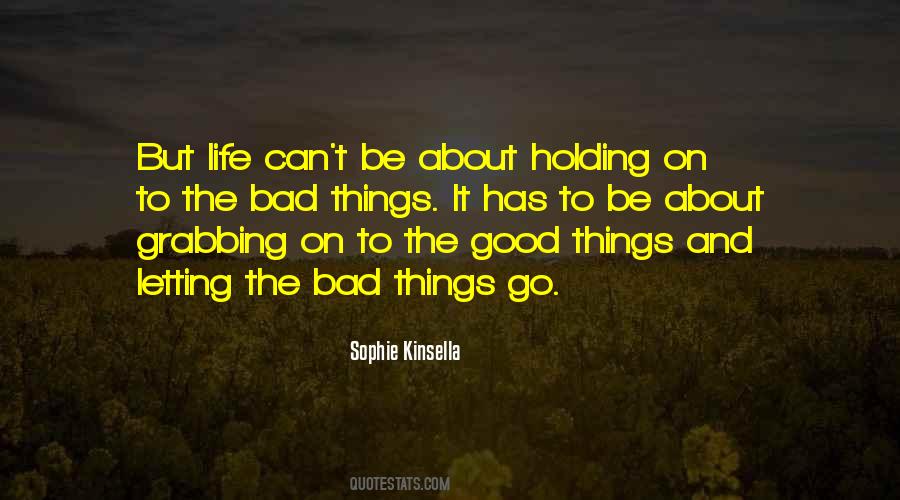 Quotes About Holding On And Not Letting Go #1430716