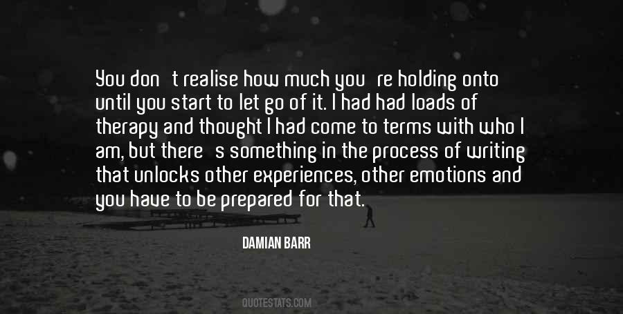 Quotes About Holding On And Not Letting Go #1595609