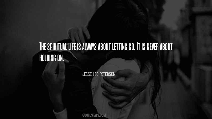 Quotes About Holding On And Not Letting Go #1721593