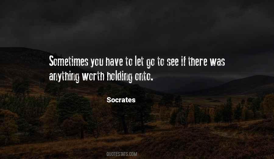 Quotes About Holding On And Not Letting Go #333681