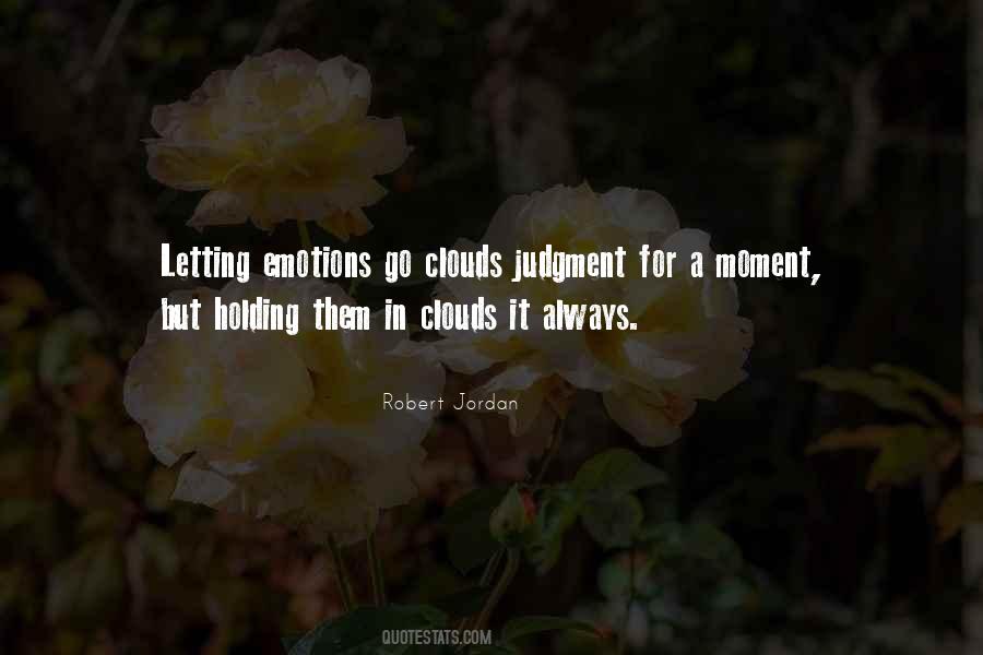 Quotes About Holding On And Not Letting Go #994199