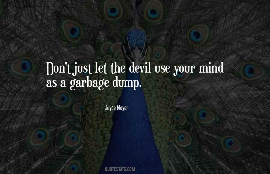 Mind Garbage Quotes #517859