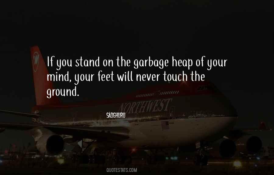 Mind Garbage Quotes #795061