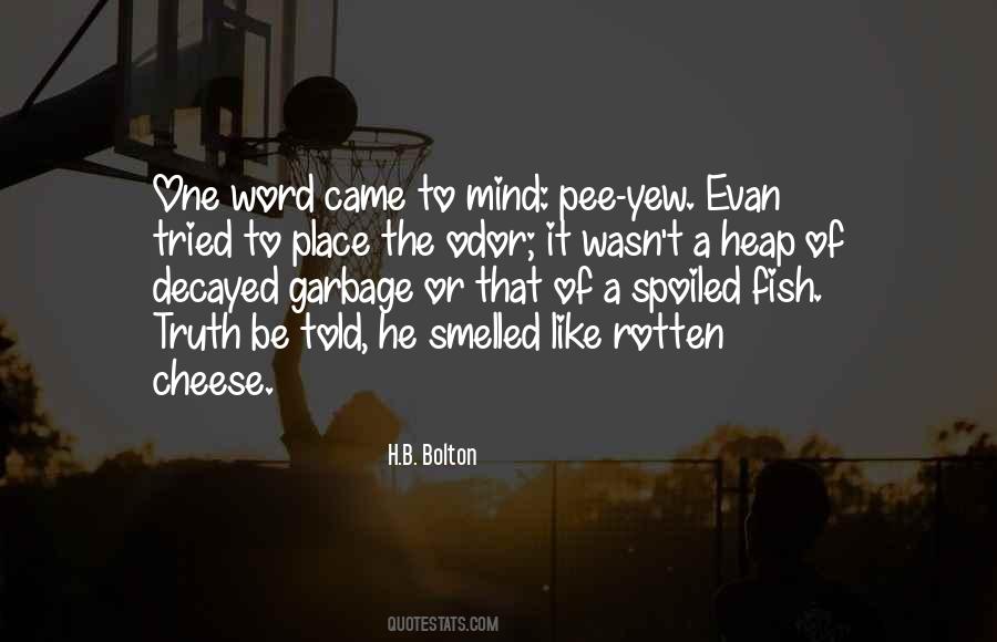 Mind Garbage Quotes #934483